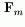 $ \mathbf{F}_m$