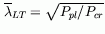 $ \overline \lambda_{LT} = \sqrt{P_{pl}/P_{cr}}$